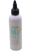 Bold hold Liquid gold